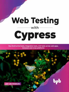 Gelfenbuim |  Web Testing with Cypress | eBook | Sack Fachmedien