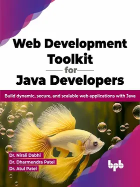 Dabhi / Patel |  Web Development Toolkit for Java Developers | eBook | Sack Fachmedien