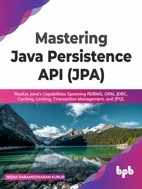 Parameswaran Kurur |  Mastering Java Persistence API (JPA) | eBook | Sack Fachmedien
