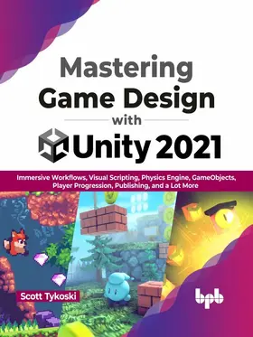 Tykoski |  Mastering Game Design with Unity 2021 | eBook | Sack Fachmedien