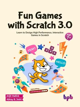 Mallick / B. Joshi |  Fun Games with Scratch 3.0 | eBook | Sack Fachmedien