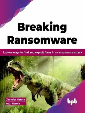 Narula |  Breaking Ransomware | eBook | Sack Fachmedien