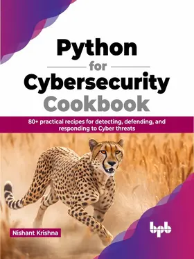 Krishna |  Python for Cybersecurity Cookbook | eBook | Sack Fachmedien