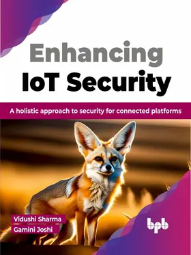 Sharma / Joshi |  Enhancing IoT Security | eBook | Sack Fachmedien