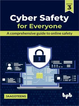 JaagoTeens |  Cyber Safety for Everyone - 3rd Edition | eBook | Sack Fachmedien