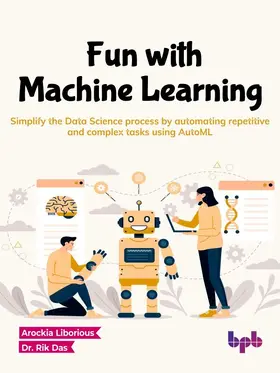 Liborious / Das |  Fun with Machine Learning | eBook | Sack Fachmedien