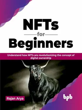 Arya |  NFTs for Beginners | eBook | Sack Fachmedien