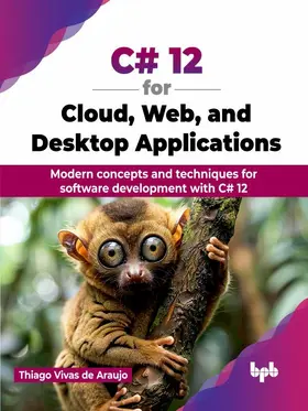de Araujo |  C# 12 for Cloud, Web, and Desktop Applications | eBook | Sack Fachmedien