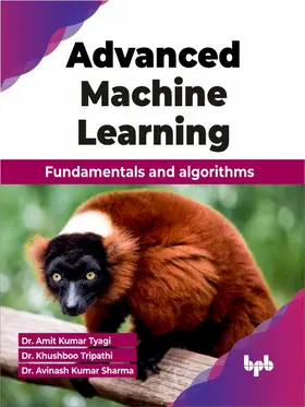 Kumar Tyagi / Tyagi / Tripathi |  Advanced Machine Learning | eBook | Sack Fachmedien