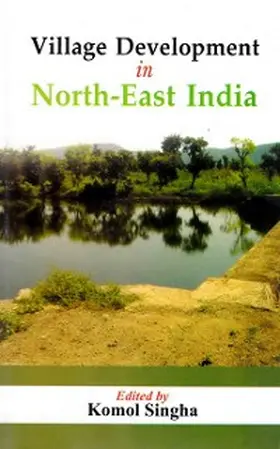 Singha |  Village Development in North-East India (New Approaches) | eBook | Sack Fachmedien