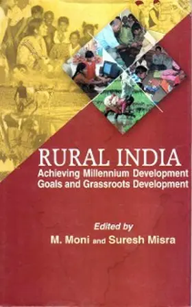 Moni / Misra |  Rural India: Achieving Millennium Development Goals and Grassroots Development | eBook | Sack Fachmedien