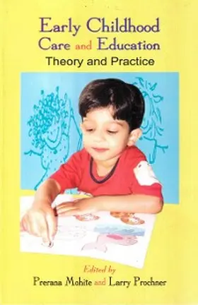 Mohite / Prochner |  Early Childhood Care And Education Theory And Practice | eBook | Sack Fachmedien