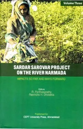 Parthasarathy / Dholakia |  Sardar Sarovar Project on the River Narmada: Impacts So Far and Ways Forward | eBook | Sack Fachmedien