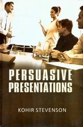 Stevenson |  Persuasive Presentations | eBook | Sack Fachmedien