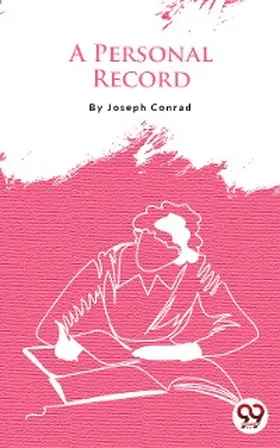 Conrad |  A Personal Record | eBook | Sack Fachmedien