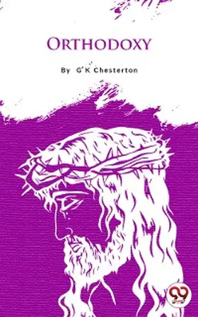 Chesterton |  Orthodoxy | eBook | Sack Fachmedien