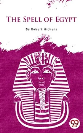 Hichens |  The Spell Of Egypt | eBook | Sack Fachmedien