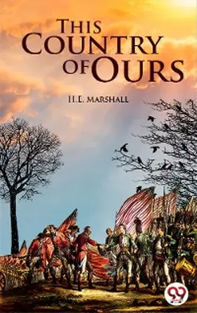 Marshall |  This Country of Ours | eBook | Sack Fachmedien