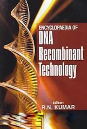 Kumar |  Encyclopaedia Of DNA Recombinant Technology | eBook | Sack Fachmedien