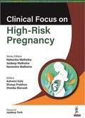 Malhotra |  Clinical Focus on High-Risk Pregnancy | Buch |  Sack Fachmedien