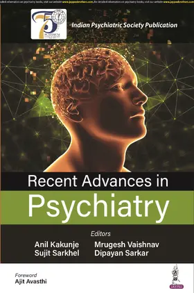 Kakunje / Vaishnav / Sarkhel |  Recent Advances in Psychiatry | Buch |  Sack Fachmedien