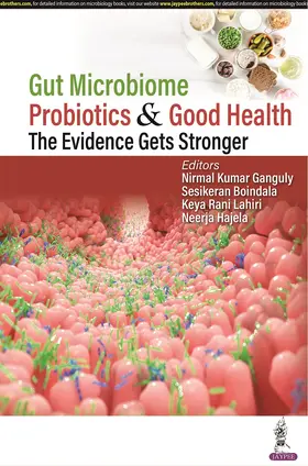 Ganguly / Boindala / Lahiri |  Gut Microbiome, Probiotics & Good Health | Buch |  Sack Fachmedien