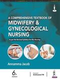 Jacob |  A Comprehensive Textbook of Midwifery & Gynecological Nursing | Buch |  Sack Fachmedien