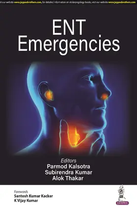 Kalsotra / Kumar / Thakar |  ENT Emergencies | Buch |  Sack Fachmedien