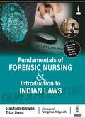 Biswas / Triza |  Fundamentals of Forensic Nursing & Introduction to Laws | Buch |  Sack Fachmedien