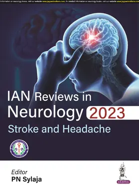 Sylaja |  IAN Reviews in Neurology 2023: Stroke and Headache | Buch |  Sack Fachmedien