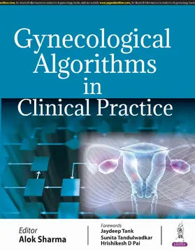 Sharma |  Gynecological Algorithms in Clinical Practice | Buch |  Sack Fachmedien
