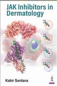 Sardana |  JAK Inhibitors in Dermatology | Buch |  Sack Fachmedien