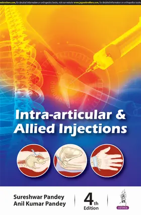 Pandey |  Intra-Articular & Allied Injections | Buch |  Sack Fachmedien