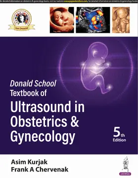 Kurjak / Chervenak |  Donald School Textbook of Ultrasound in Obstetrics & Gynecology | Buch |  Sack Fachmedien