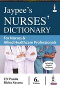 Panda / Saxena |  Jaypee's Nurses' Dictionary for Nurses & Allied Healthcare Professionals | Buch |  Sack Fachmedien