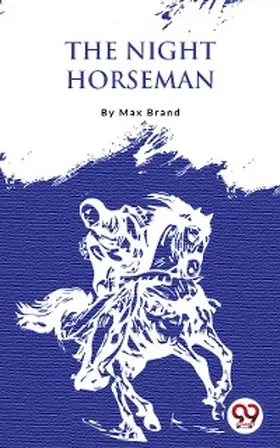 Brand |  The Night Horseman | eBook | Sack Fachmedien