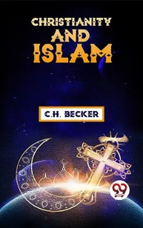 Becker |  Christianity And Islam | eBook | Sack Fachmedien