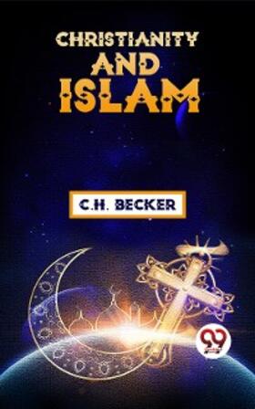 Becker | Christianity And Islam | E-Book | sack.de