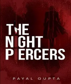 Gupta |  THE NIGHT PIERCERS | eBook | Sack Fachmedien