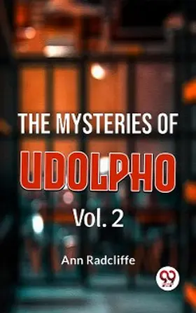Radcliffe |  The Mysteries Of Udolpho Vol. 2 | eBook | Sack Fachmedien