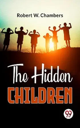 Chambers |  The Hidden Children | eBook | Sack Fachmedien