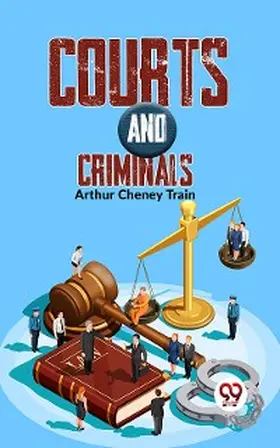 Train |  Courts And Criminals | eBook | Sack Fachmedien