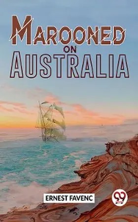 Favenc |  Marooned On Australia | eBook | Sack Fachmedien