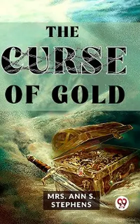 Stephens |  The Curse Of Gold | eBook | Sack Fachmedien