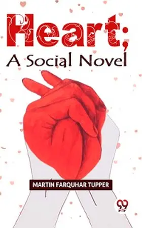 Tupper |  HEART; A SOCIAL NOVEL | eBook | Sack Fachmedien