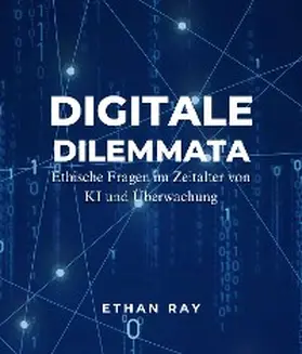 Ray |  Digitale Dilemmata | eBook | Sack Fachmedien