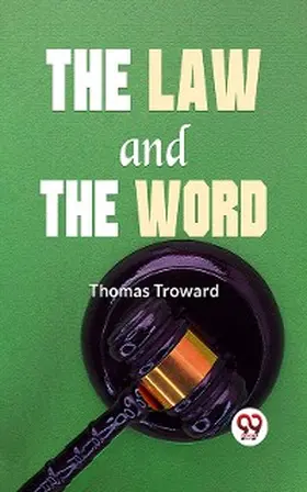 Troward |  The Law And The Word | eBook | Sack Fachmedien