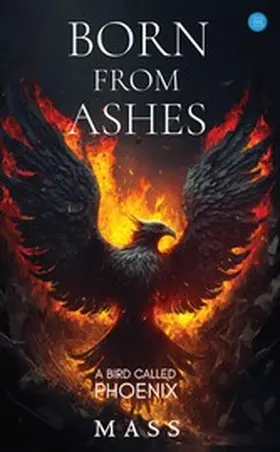 MASS |  Born from Ashes | eBook | Sack Fachmedien