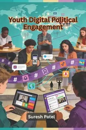 Patel |  Youth Digital Political Engagement | eBook | Sack Fachmedien