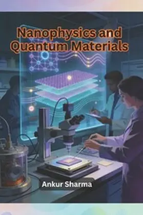 Sharma |  Nanophysics and Quantum Materials | eBook | Sack Fachmedien